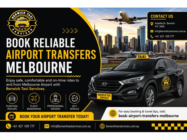 Book Reliable Airport Transfers Melbourne with Berwick Taxi Services