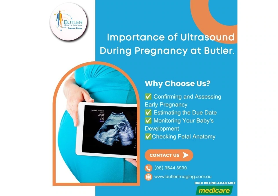 The Importance of Ultrasound During Pregnancy at Butler Medical Imaging. (08) 9544 3999 photo 1
