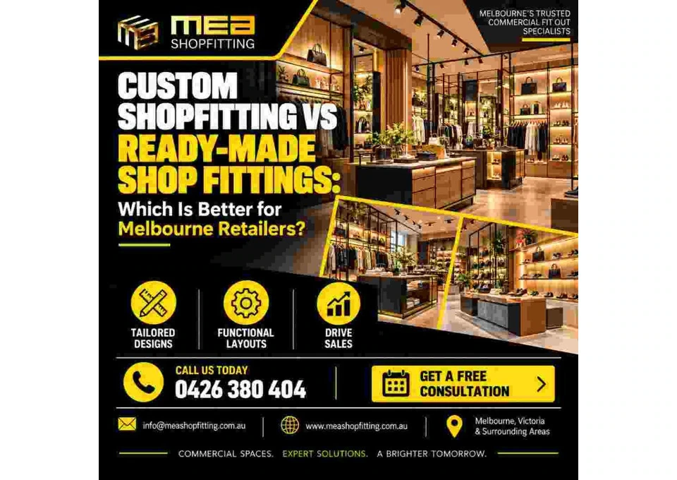 Custom Shopfitting vs Ready-Made Shop Fittings: Which Is Better for Melbourne Retailers?